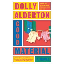 Good Material: a Read with Jenna Pick: A Novel (Paperback)
