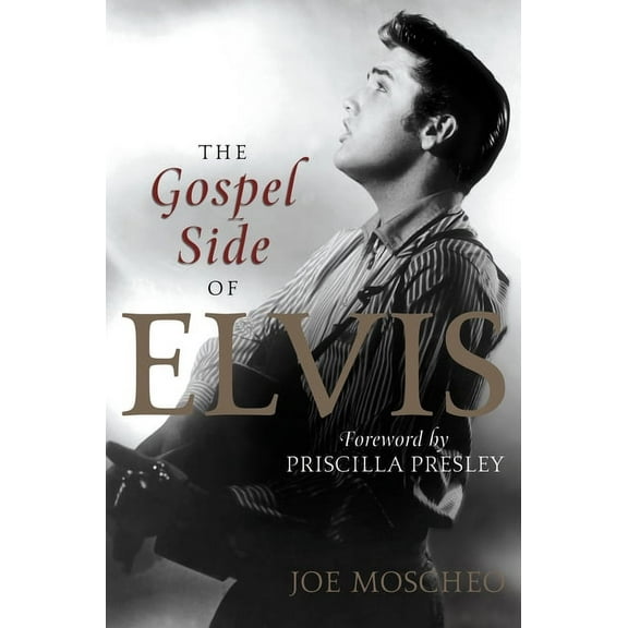 The Gospel Side of Elvis, (Paperback)
