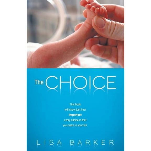 The Choice
