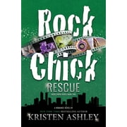 Rock Chick Rescue  Paperback  1954680090 9781954680098 Kristen Ashley