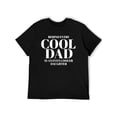 thumbnail image 3 of Funny Dad T-Shirt, Behind Every Cool Dad Is An Even 
Cooler Daughter Graphic Tee, 
Fathers Day Funny Gift From Daughter, 3 of 9