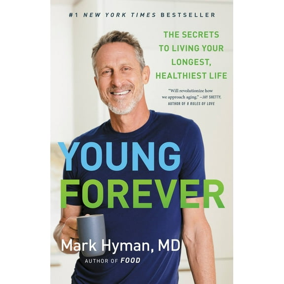 Pre-Owned Young Forever: The Secrets to Living Your Longest, Healthiest Life (Hardcover) 0316453188 9780316453189