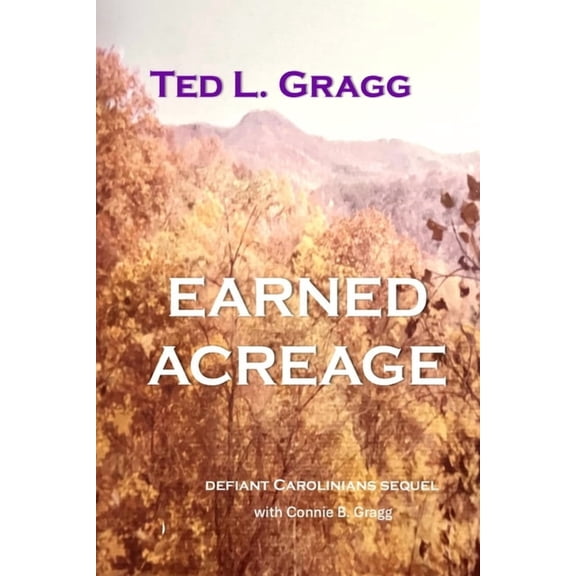Earned Acreage, (Paperback)