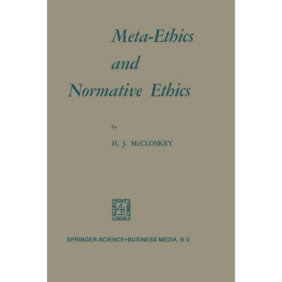 Meta-Ethics and Normative Ethics, (Paperback)