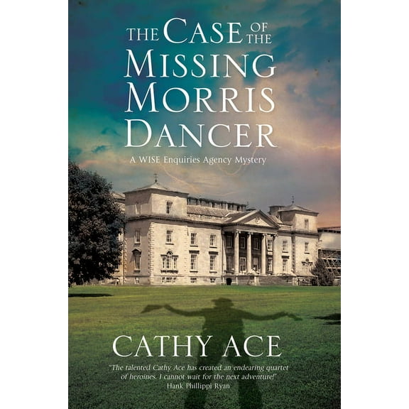 Wise Enquiries Agency Mystery: The Case of the Missing Morris Dancer (Hardcover)