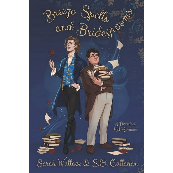 Fae & Human Relations: A Regency Fan Breeze Spells and Bridegrooms, Book 1, (Paperback)