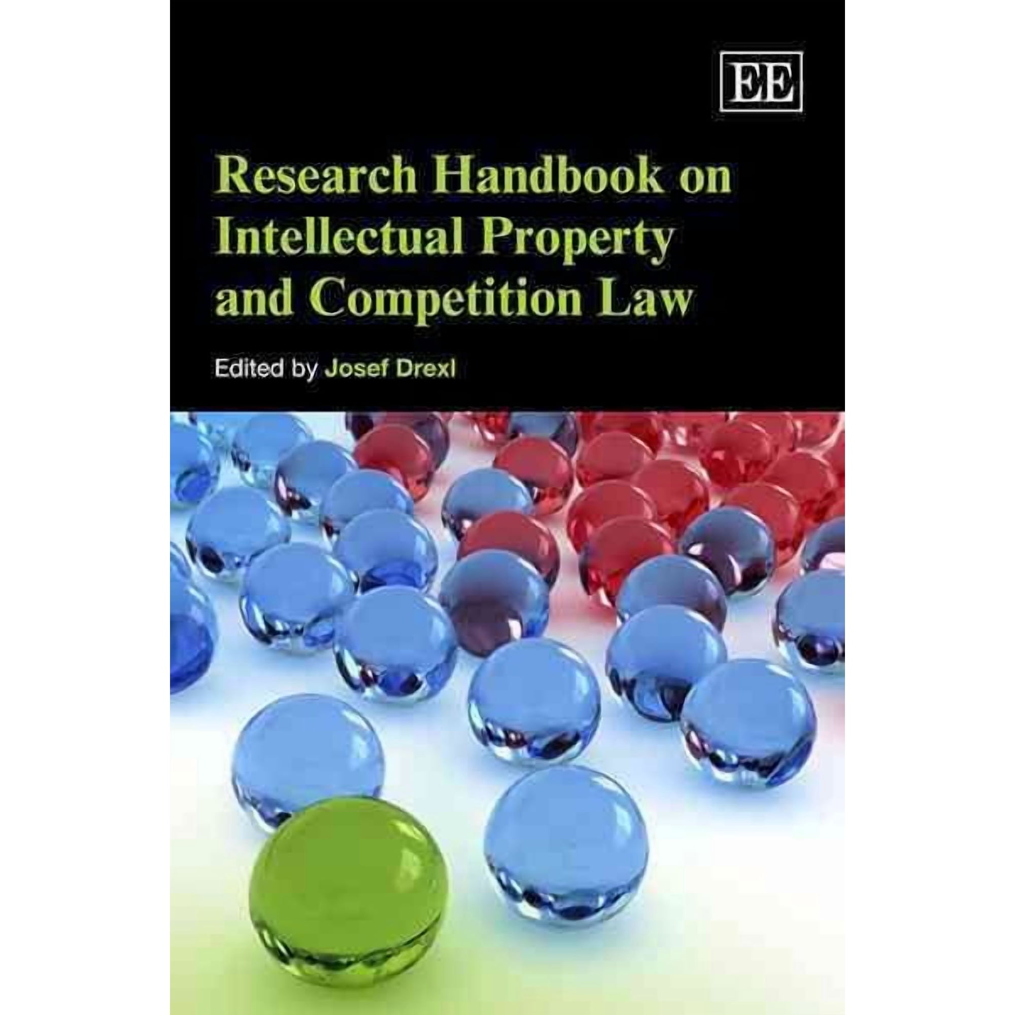 Research Handbook on Intellectual Property Law and Competition Law