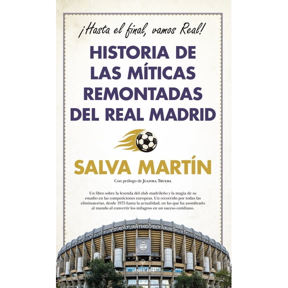 Pre-Owned Historia de Las Mticas Remontadas del Real Madrid (Paperback) 8411312542 9788411312547