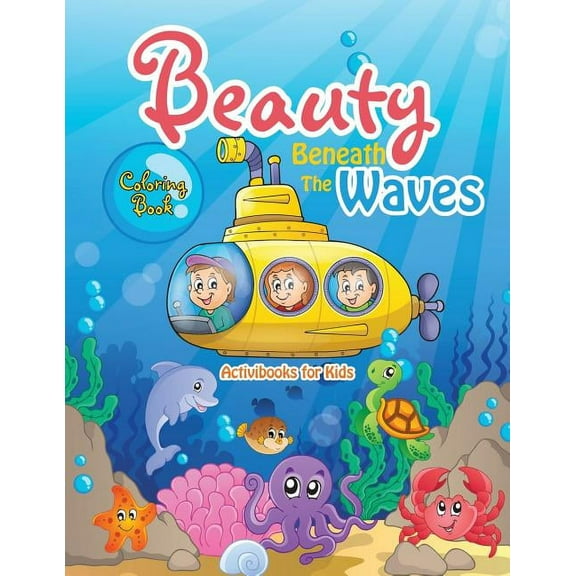 Beauty Beneath The Waves Coloring Book, (Paperback)