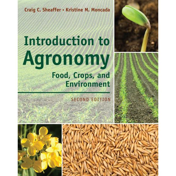 Pre-Owned Introduction to Agronomy: Food, Crops, and Environment