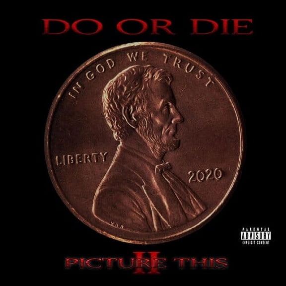 Do or Die - Picture This 2 - Music & Performance - CD