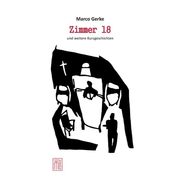 Zimmer 18 und weitere Kurzgeschichten, (Paperback)