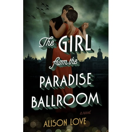 The Girl from the Paradise Ballroom - eBook