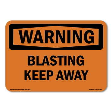 OSHA WARNING Sign - Blasting Keep Away | Plastic Sign | Protect Your Business, Construction Site, Warehouse & Shop Area | Made in the USA