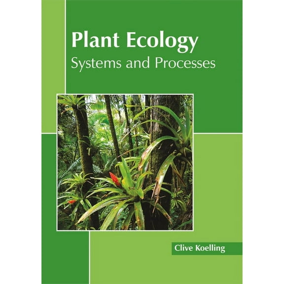 Plant Ecology: Systems and Processes, (Hardcover)