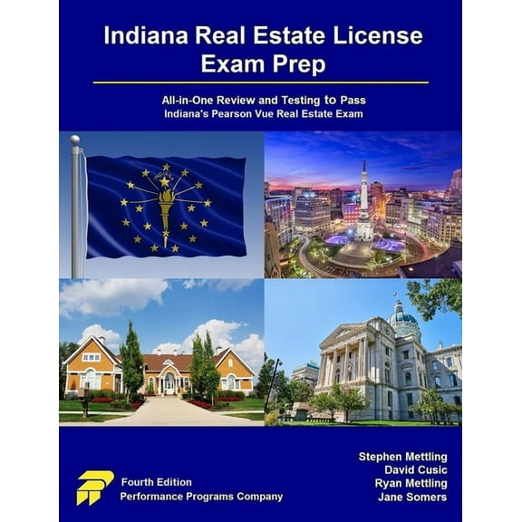 Indiana Real Estate License Exam Prep: All-in-One Review and Testing to Pass Indiana's Pearson Vue Real Estate Exam, (Paperback)