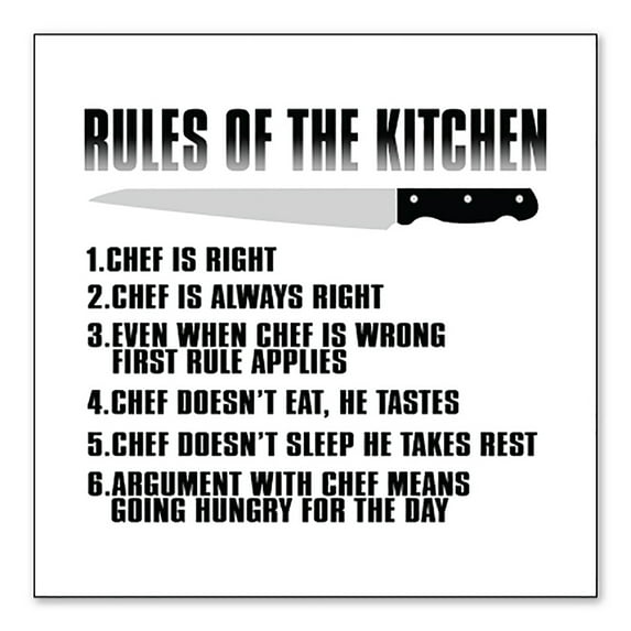 DistinctInk Custom Bumper Sticker - 8" x 8" Decorative Decal - White Background - Rules of the Kitchen - Chef Is Right