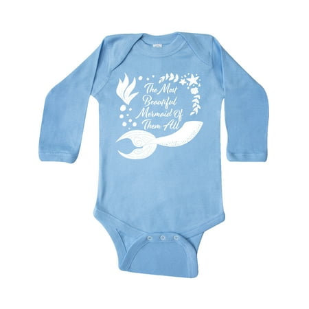 

Inktastic The Most Beautiful Mermaid of Them All with Mermaid Tail Gift Baby Boy or Baby Girl Long Sleeve Bodysuit