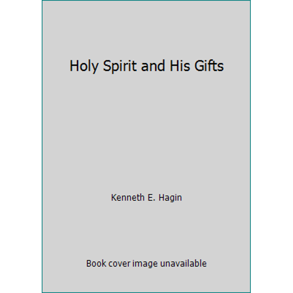 Pre-Owned Holy Spirit and His Gifts (Paperback) 0892760826 9780892760824
