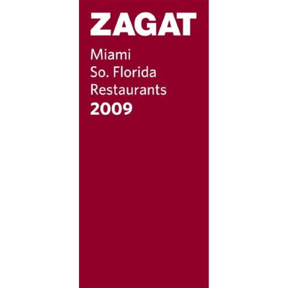 Pre-Owned Zagat Survey: Miami/Southern Florida Restaurants: Zagat Miami/So. Florida Restaurants (Paperback)