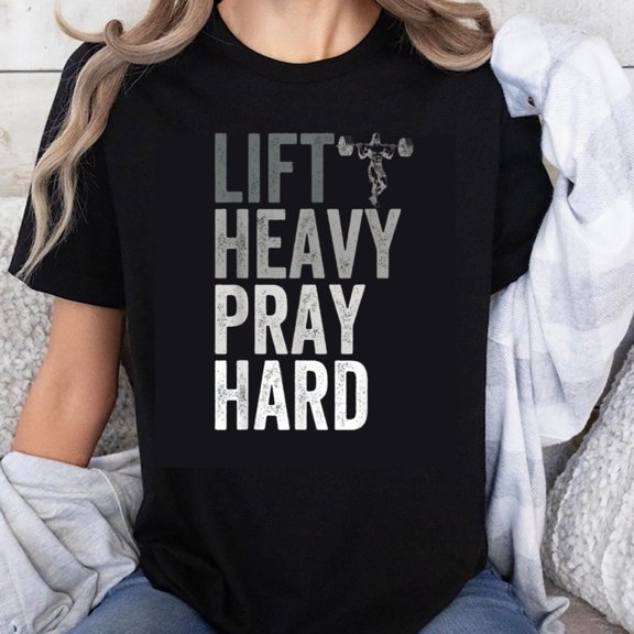 100% Cotton Lift Heavy Pray Hard T-Shirt Women Gym Motivation Workout Shirt Faith Inspired Fitness Apparel Black Graphic Tee