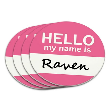 

Raven Hello My Name Is Coaster Set