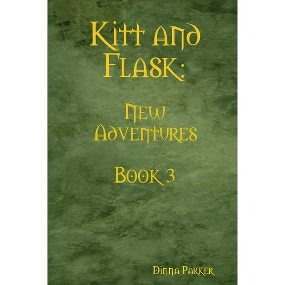 Kitt and Flask: New Adventures, (Paperback)