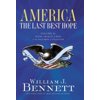 America: The Last Best Hope (Volume II): From a World at War to the Triumph of Freedom, (Paperback)