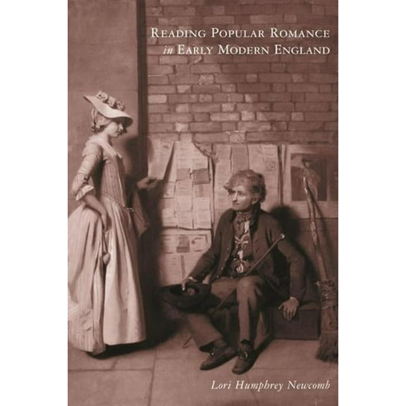 Reading Popular Romance in Early Modern England, (Hardcover)