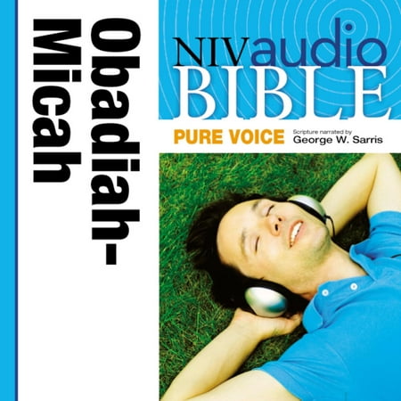 Pure Voice Audio Bible - New International Version, NIV (Narrated by George W. Sarris): (26) Obadiah, Jonah, and Micah -