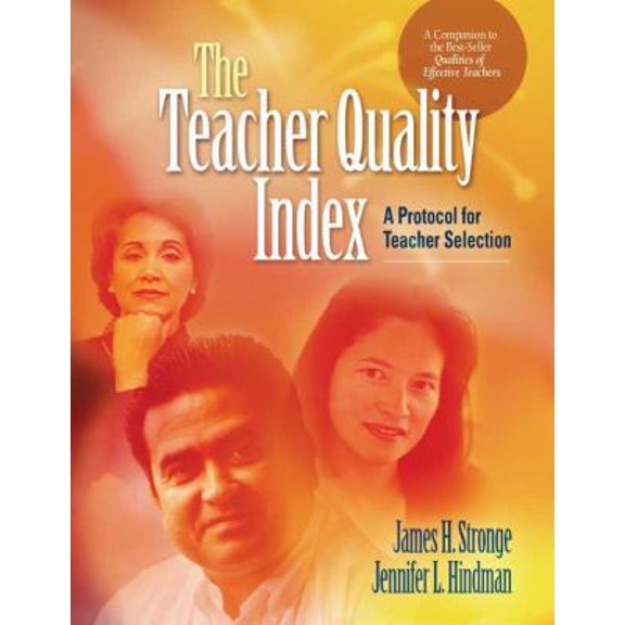 Pre-Owned The Teacher Quality Index: A Protocol for Teacher Selection (Paperback) 1416602720 9781416602729