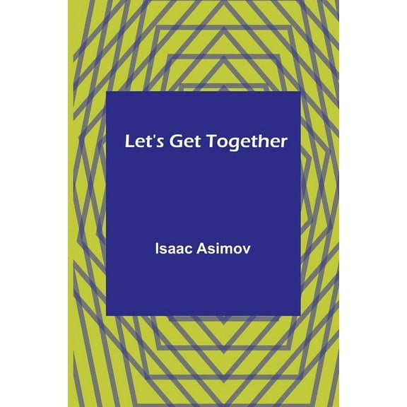 Let's Get Together, (Paperback)