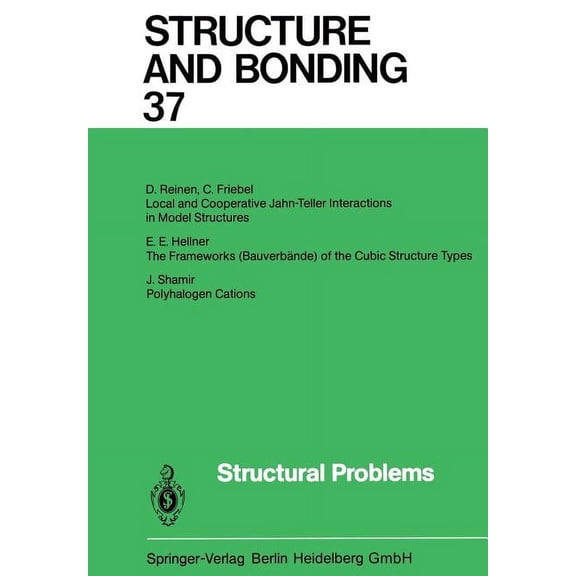 Structure and Bonding Structural Problems, Book 37, (Paperback)