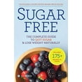 thumbnail image 1 of Sugar Free: The Complete Guide to Quit Sugar and Lose Weight Naturally, 1 of 3