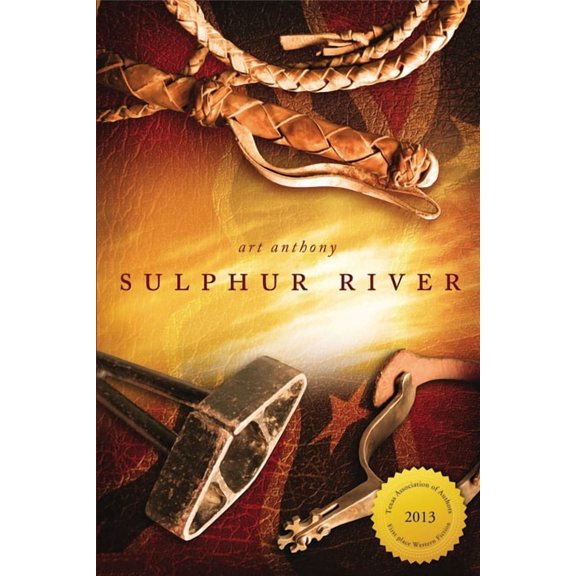 Sulphur River: Western Historical Fiction Civil War Reconstruction (Paperback)