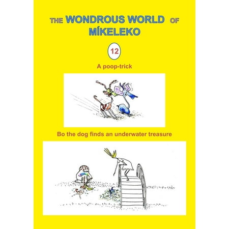 Dog Not Pooping - A poop-trick and Bo the dog finds an underwater treasure - eBook
