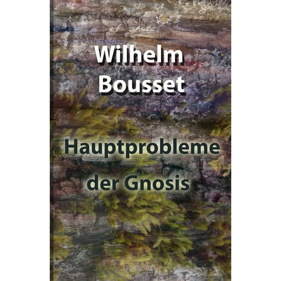 Hauptprobleme der Gnosis, (Paperback)