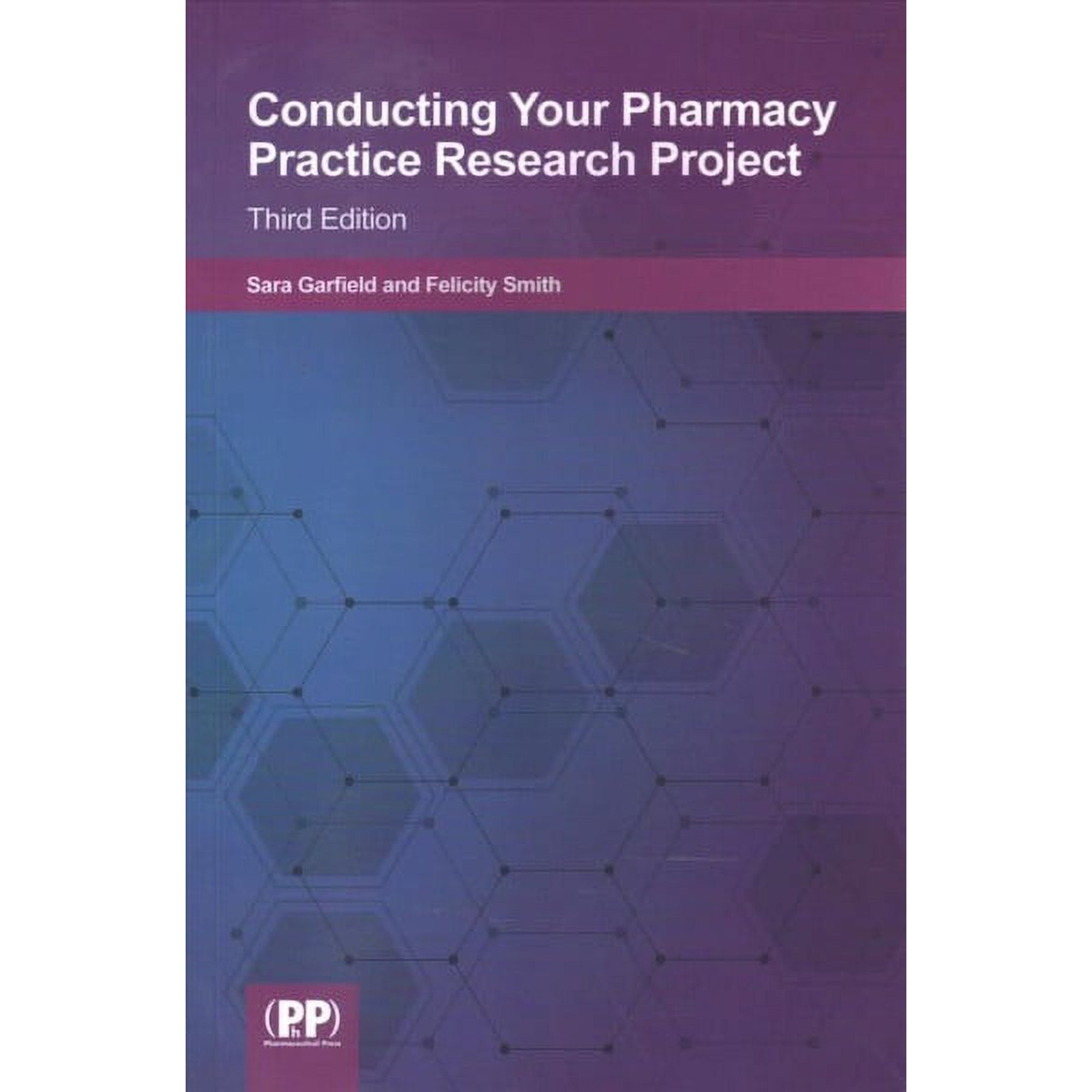 Conducting Your Pharmacy Practice Research Project (Paperback)