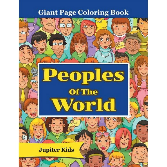 Peoples Of The World: Giant Page Coloring Book (Paperback)
