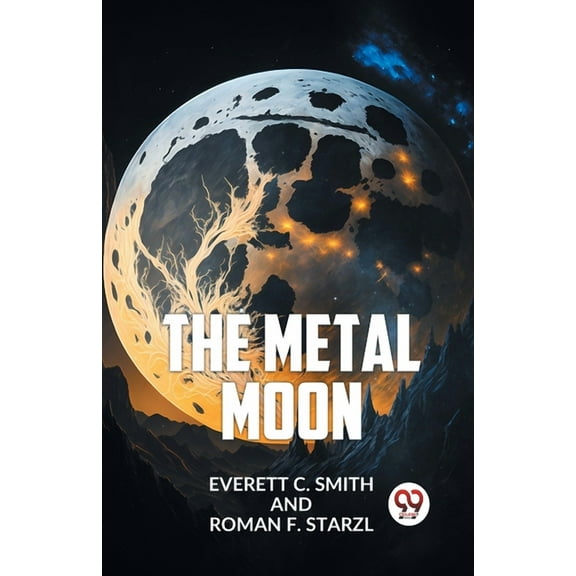 The Metal Moon, (Paperback)