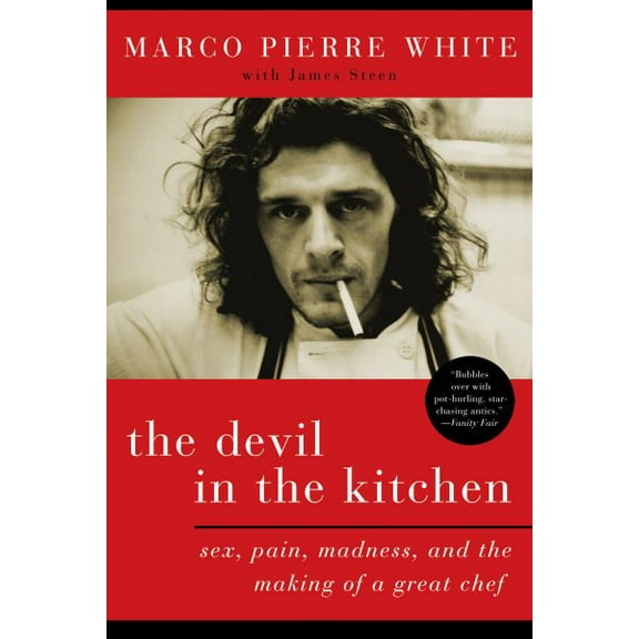 Pre-Owned The Devil in the Kitchen: Sex, Pain, Madness, and the Making of a Great Chef Paperback