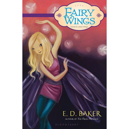 Fairy Wings : A Fairy Tale