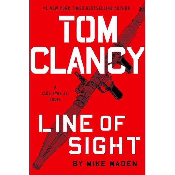 Jack Ryan Jr. Novel: Tom Clancy Line of Sight (Hardcover)