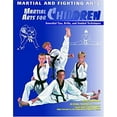 thumbnail image 1 of Pre-Owned Martial Arts for Children (Martial and Fighting Arts) (Unknown) 1590843967 9781590843963, 1 of 1