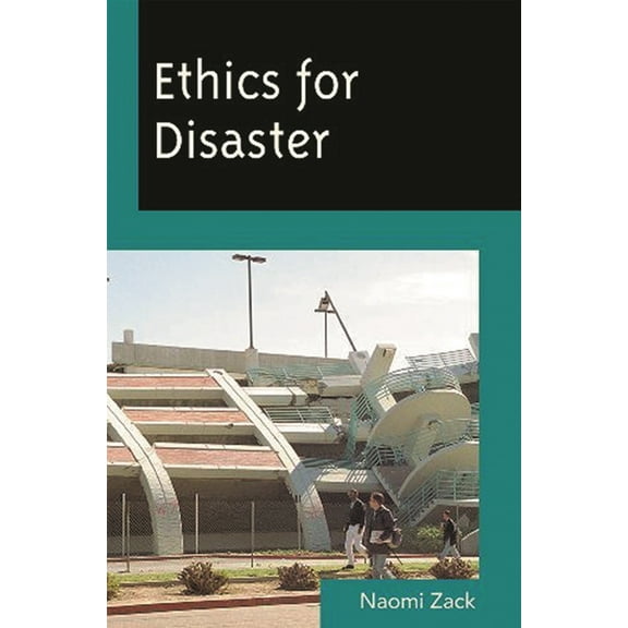 Studies in Social, Political, and Legal Ethics for Disaster, (Hardcover)