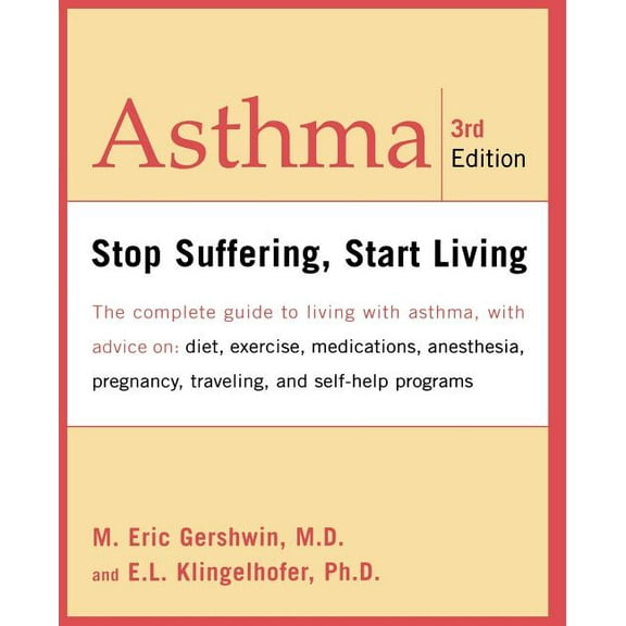 Asthma: Stop Suffering, Start Living, (Paperback)
