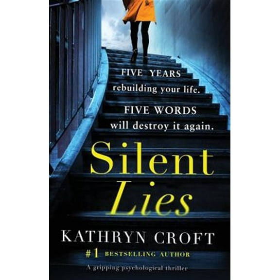 Pre-Owned Silent Lies: A gripping psychological thriller with a shocking twist (Paperback) 1786812843 9781786812841