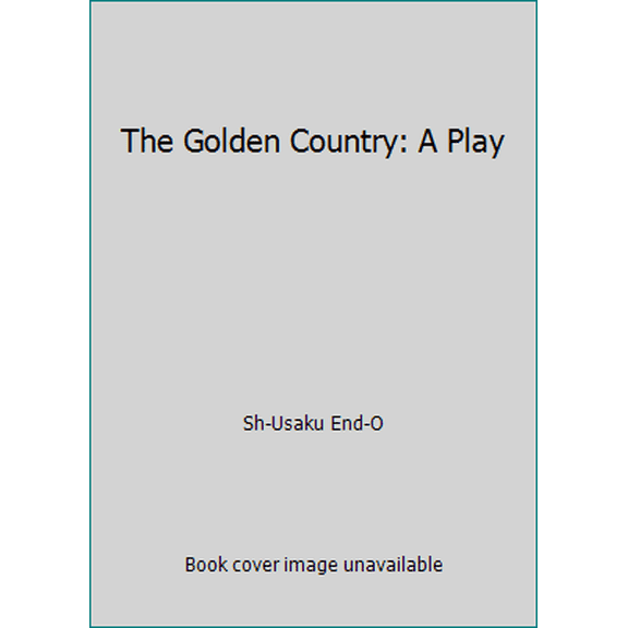 Pre-Owned The Golden Country: A Play (Paperback) 0804802130 9780804802130