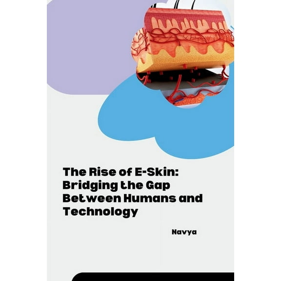 The Rise of E-Skin, (Paperback)