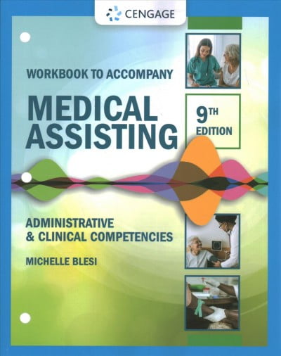 Pre-Owned Student Workbook for Blesis Medical Assisting: Administrative \u0026amp; Clinical Competencies, 9780357502822, 0357502825, Paperback, 9 edition